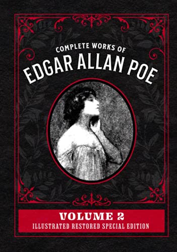 Complete Works of Edgar Allan Poe Volume 2: Illustrated Restored Special Edition